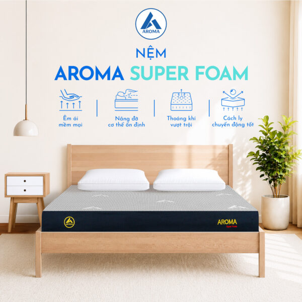 Nệm Aroma Super Foam