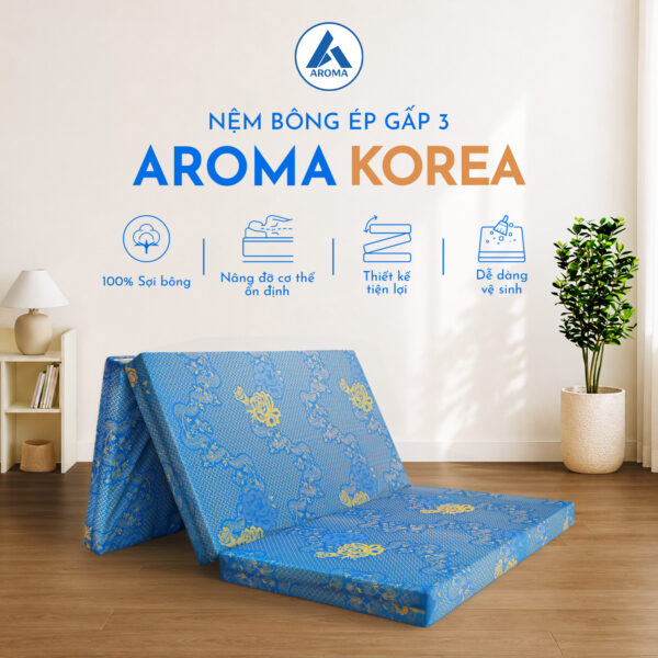 Nệm Bông Ép Gấp 3 Aroma Korea