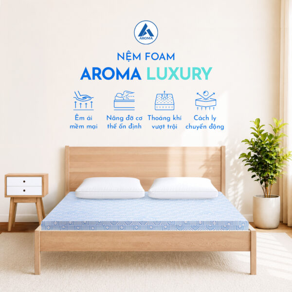 Nệm Foam Aroma Luxury